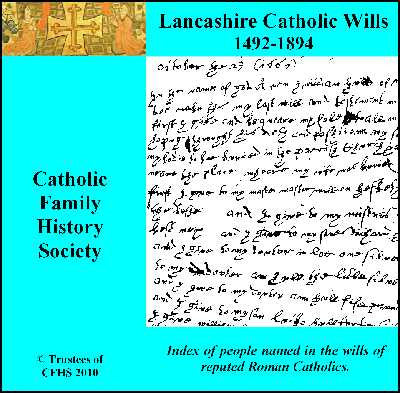 Lancashire Catholic Wills 1492-1894 (Download)