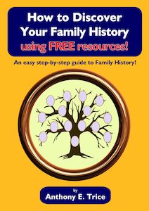 How to Discover your Family History using Free resources