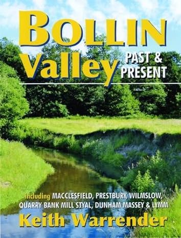 Bollin Valley Past & Present