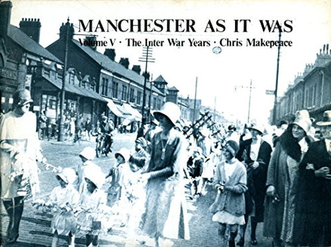 Manchester as it was