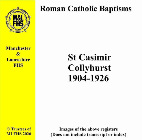 Collyhurst, St Casimir's RC Church Baptisms 1904-1926 (Download)