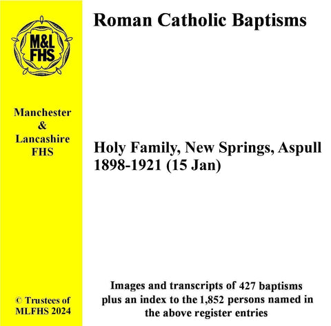Aspull, New Springs, Holy Family (RC) Church Baptisms 1898-1921 (15 Jan)