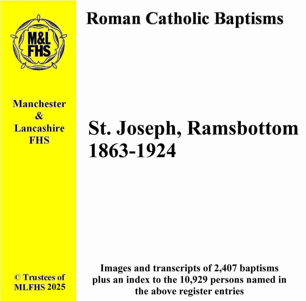 Ramsbottom, St. Joseph (RC), Baptisms 1863-1924 (Download)