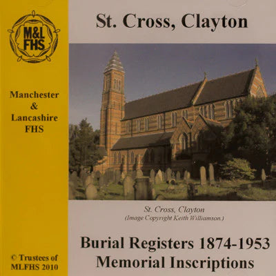 Manchester, Clayton, St Cross,, Burial Registers 1874-1953 & Memorials (Download)