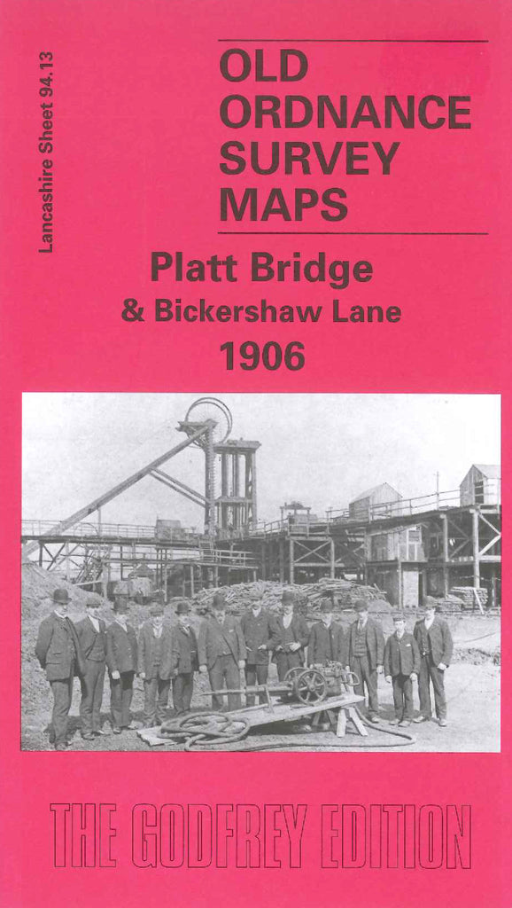 Platt Bridge & Bickershaw Lane 1906