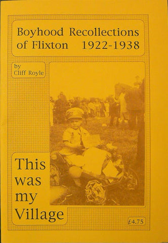 This Was My Village: Flixton 1922 - 1938