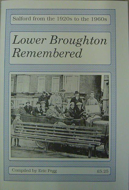 Lower Broughton Remembered