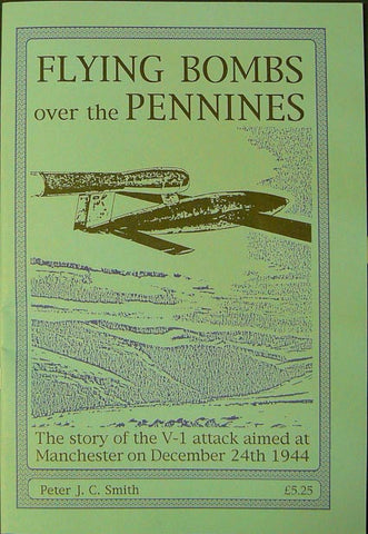 Flying Bombs over the Pennines