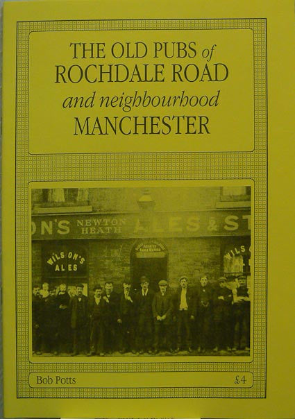 Old Pubs of Rochdale Road and Neighbourhood