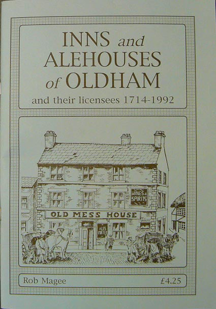 Inns and Alehouses of Oldham 1714-1992