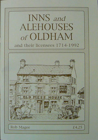Inns and Alehouses of Oldham 1714-1992