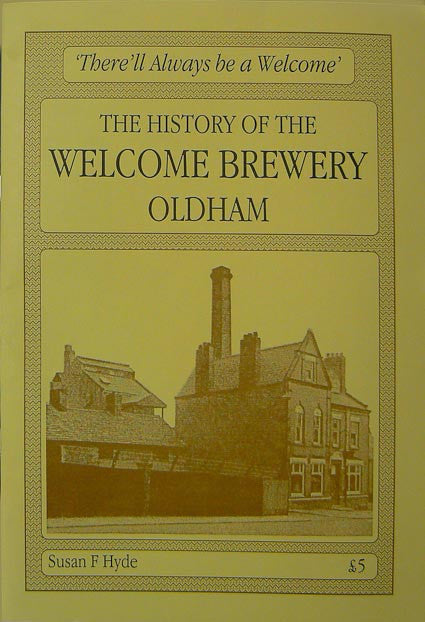 The History of the Welcome Brewery Oldham