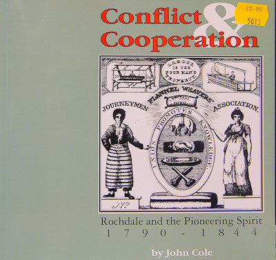 Conflict & Cooperation - Rochdale and the Pioneering Spirit