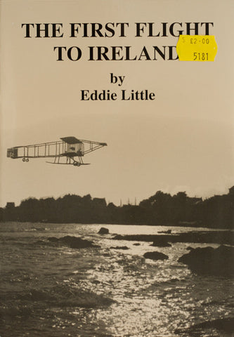 The First Flight to Ireland by Eddie Little