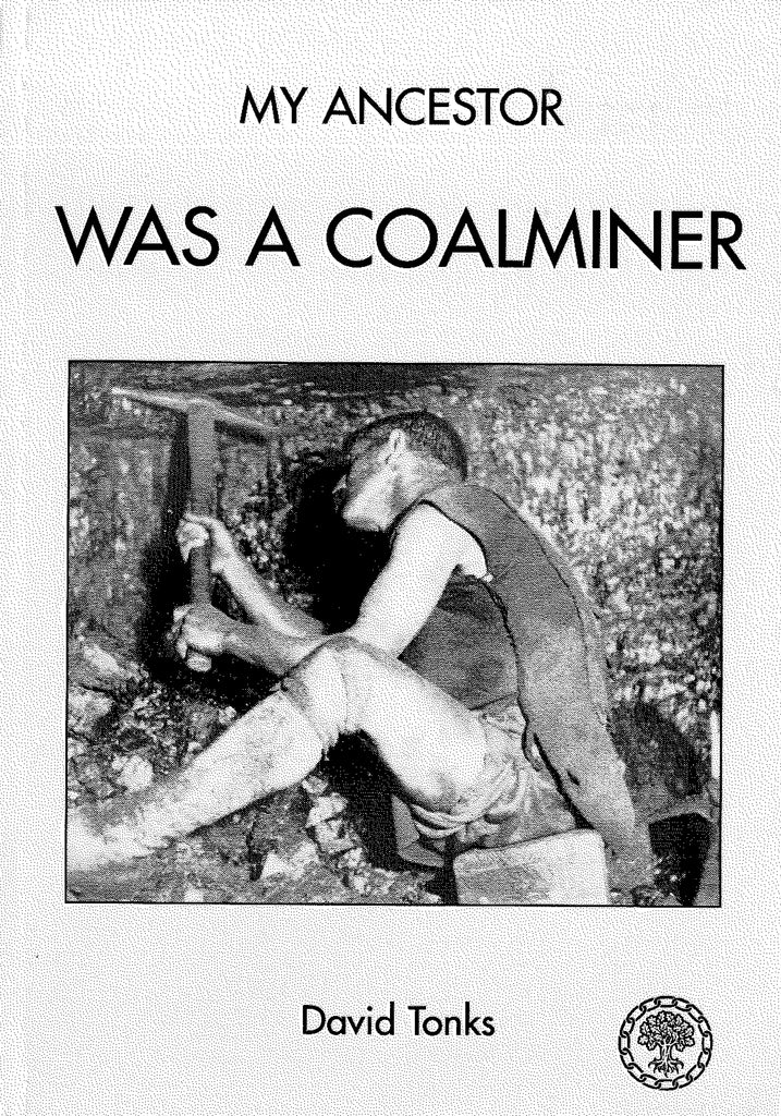 My Ancestor Was a Coalminer