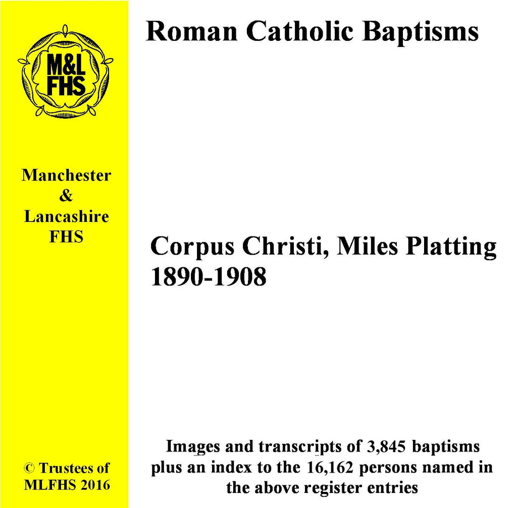 Manchester, Miles Platting, Corpus Christi RC Church, Baptisms 1890-1908 (Download)