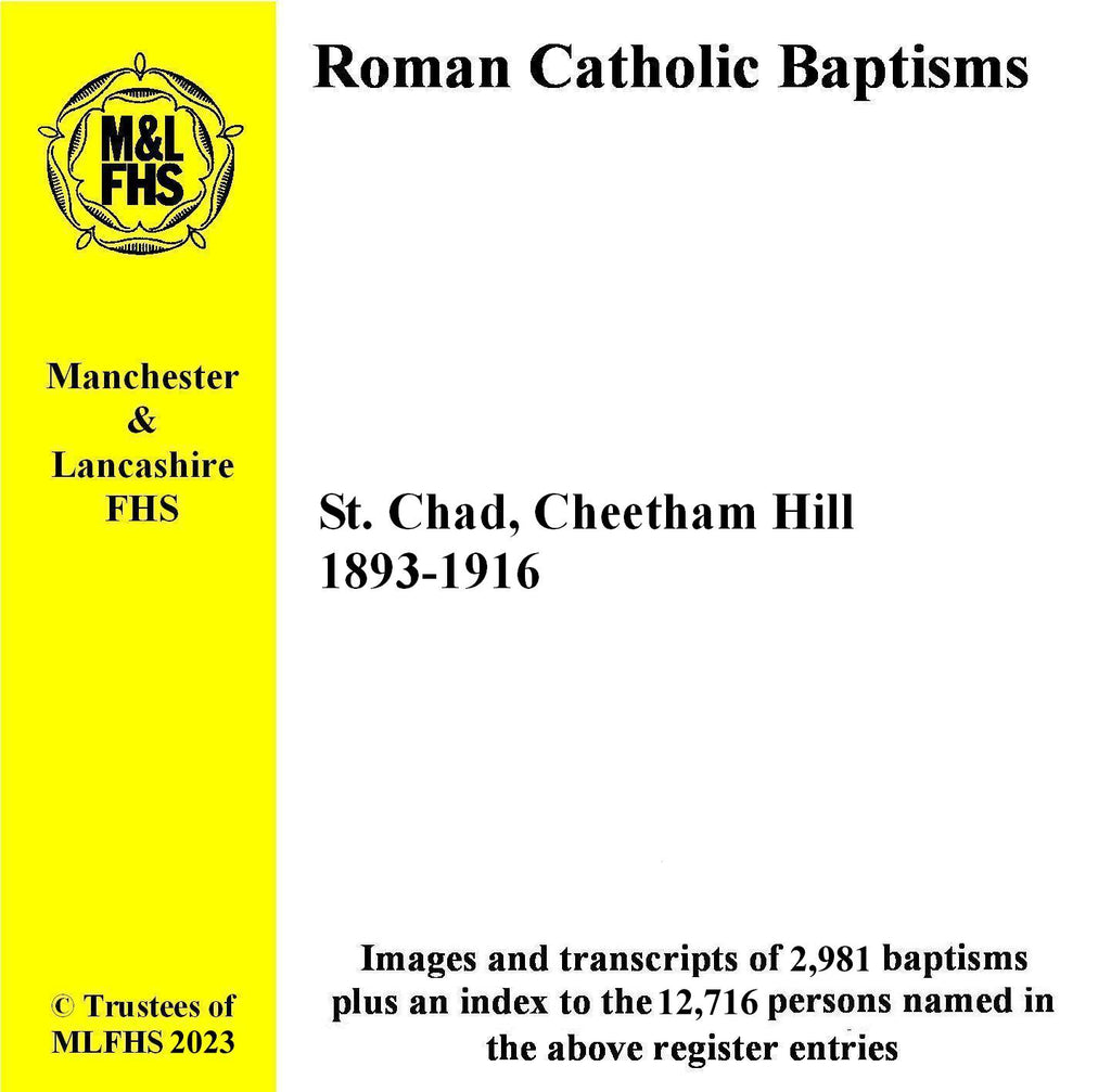 Manchester, Cheetham Hill, St. Chad's RC Church, Baptisms 1893-1916 (Download)
