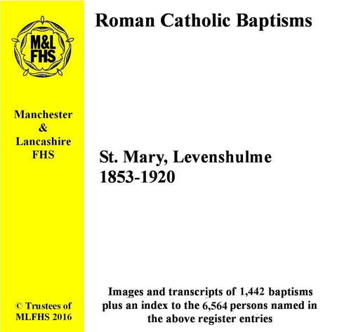 Manchester, Levenshulme, St. Mary's RC Church, Baptisms 1853-1920 (Download)
