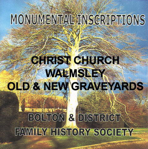 Bolton: Walmsley, Christ Church, Monumental Inscriptions (Download)