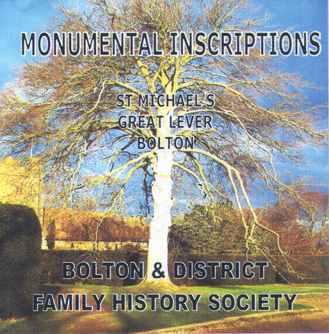 Bolton, Great Lever, St. Michael's, Monumental Inscriptions (Download)